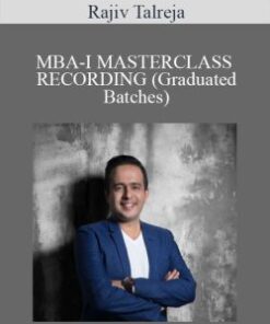 Rajiv Talreja – MBA-I MASTERCLASS RECORDING (Graduated Batches)