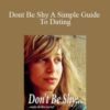 Ranj Bins Dont Be Shy A Simple Guide To Dating 250x343 1 » Courses[GB]