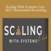 Ravi Abuvala Scaling With Systems Live 2022 Mastermind Recording 250x343 1 » Courses[GB]