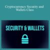 Ready Set Crypto Cryptocurrency Security and Wallets Class 250x343 1 » Courses[GB]