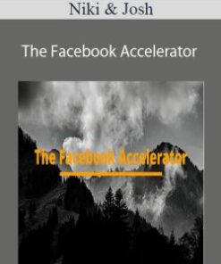 Niki & Josh – The Facebook Accelerator