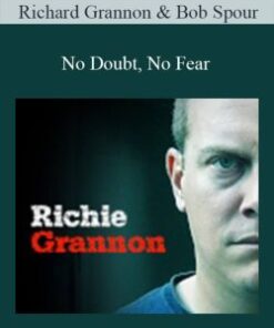 Richard Grannon & Bob Spour – No Doubt, No Fear