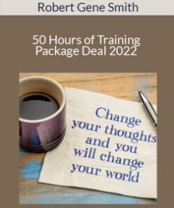 Robert Gene Smith – 50 Hours of Training – Package Deal 2022