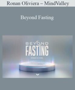Ronan Oliviera – MindValley – Beyond Fasting