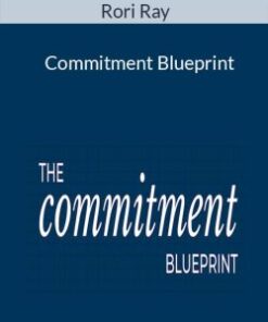 Rori Raye – Commitment Blueprint