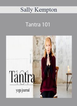Sally Kempton – Tantra 101