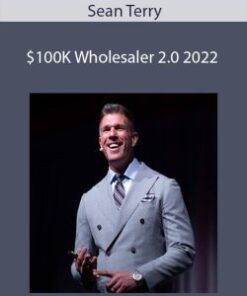 Sean Terry – $100K Wholesaler 2.0 2022