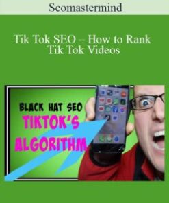 Seomastermind – Tik Tok SEO – How to Rank Tik Tok Videos