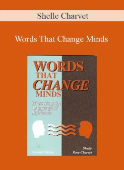 Shelle Charvet – Words That Change Minds