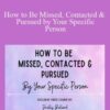 Shelly Bullard How to Be Missed Contacted Pursued by Your Specific Person 250x343 1 » Courses[GB]