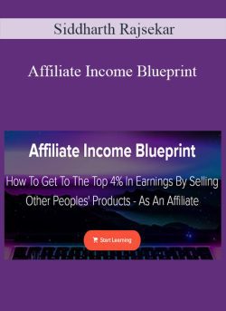 Siddharth Rajsekar – Affiliate Income Blueprint
