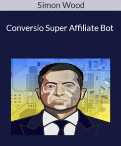 Simon Wood – Conversio Super Affiliate Bot