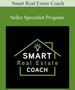 [Download Now] Smart Real Estate Coach – Seller Specialist Program
