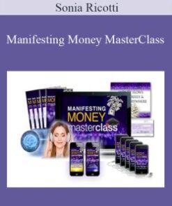 Sonia Ricotti – Manifesting Money MasterClass