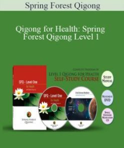 Spring Forest Qigong – Qigong for Health: Spring Forest Qigong Level 1