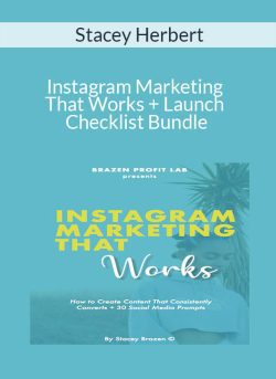 Stacey Herbert Instagram Marketing That Works Launch Checklist Bundle 250x343 1 » Courses[GB]