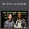 Start Bartending How To Become A Bartender 250x343 1 » Courses[GB]