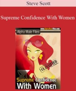 Steve Scott – Supreme Confidence With Women