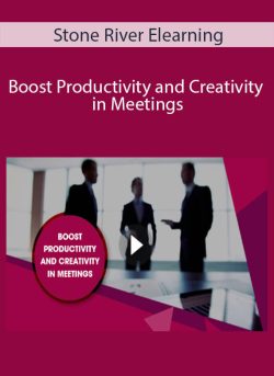 Stone River Elearning – Boost Productivity and Creativity in Meetings