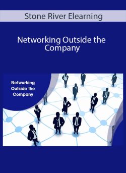 Stone River Elearning – Networking Outside the Company