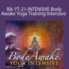 Sue Morter – BA-YT-21-INTENSIVE BodyAwake Yoga Training Intensive