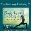 Sue Morter BAY HEAL CD BodyAwake Yoga for Healing CD 250x343 1 » Courses[GB]