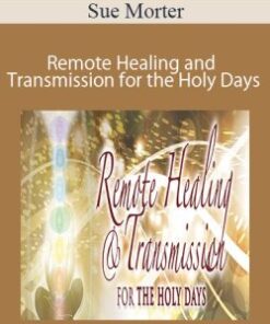 Sue Morter – RHTHD-20 Remote Healing and Transmission for the Holy Days