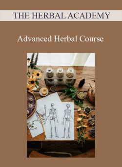 THE HERBAL ACADEMY – Advanced Herbal Course