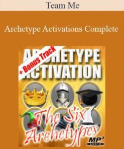 Team Me – Archetype Activations Complete