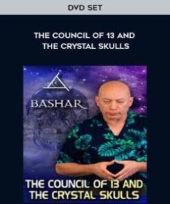 The Council of 13 and The Crystal Skulls – DVD Set