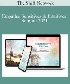 The Shift Network – Empaths, Sensitives & Intuitives Summit 2021