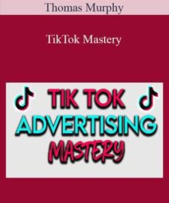 Thomas Murphy – TikTok Mastery