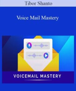 Tibor Shanto – Voice Mail Mastery