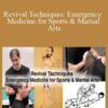 Tom Bisio – Revival Techniques: Emergency Medicine for Sports & Martial Arts