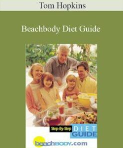 Tom Hopkins – Beachbody Diet Guide