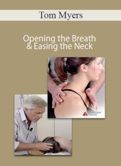 Tom Myers Opening the Breath Easing the Neck 250x343 1 » Courses[GB]