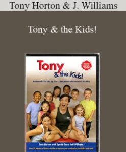 Tony Horton, Judi Williams – Tony & the Kids!