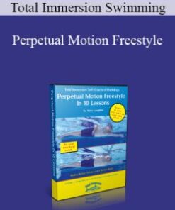 Total Immersion Swimming – Perpetual Motion Freestyle