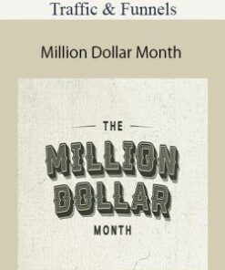 Traffic & Funnels – Million Dollar Month