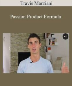 Travis Marziani – Passion Product Formula