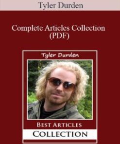 Tyler Durden – Complete Articles Collection (PDF)
