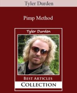 Tyler Durden – Pimp Method