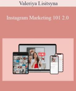 Valeriya Lisitsyna – Instagram Marketing 101 2.0