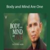 Zen Master Thich Nhat Hanh Body and Mind Are One 250x343 1 » Courses[GB]