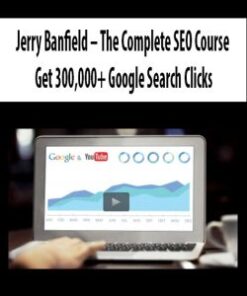 Jerry Banfield – The Complete SEO Course: Get 300,000+ Google Search Clicks
