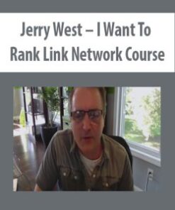 Jerry West – I Want To Rank Link Network Course