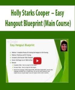 Holly Starks Cooper – Easy Hangout Blueprint