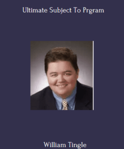 Ultimate Subject To Prgram By William Tingle