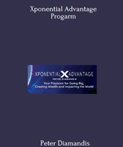 Xponential Advantage Progarm By Peter Diamandis