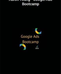 Aaron Young – Google Ads Bootcamp